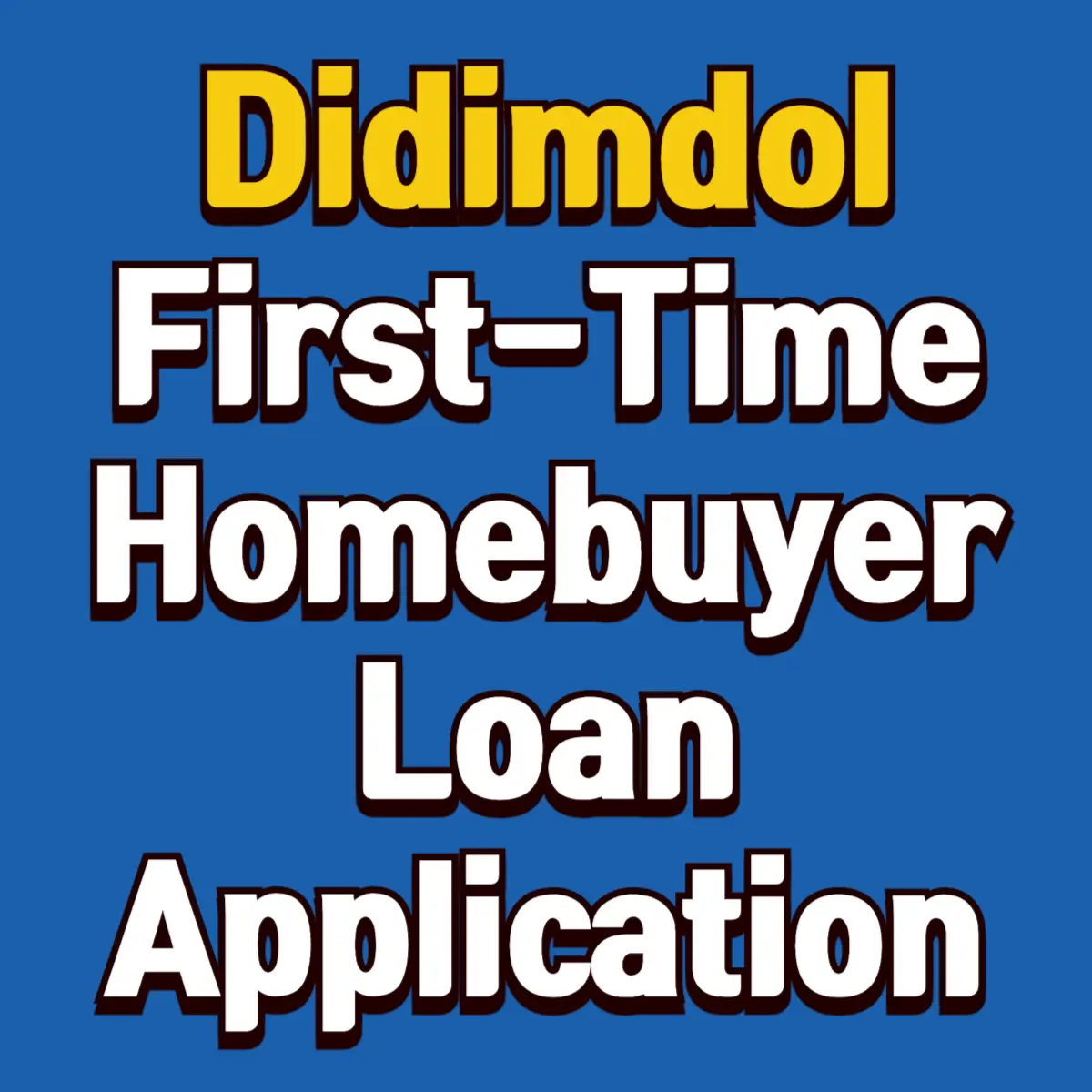 Check the First-Time Homebuyer Loan Product from Didimdol 2 Best Notes 1en copy 001 2 2