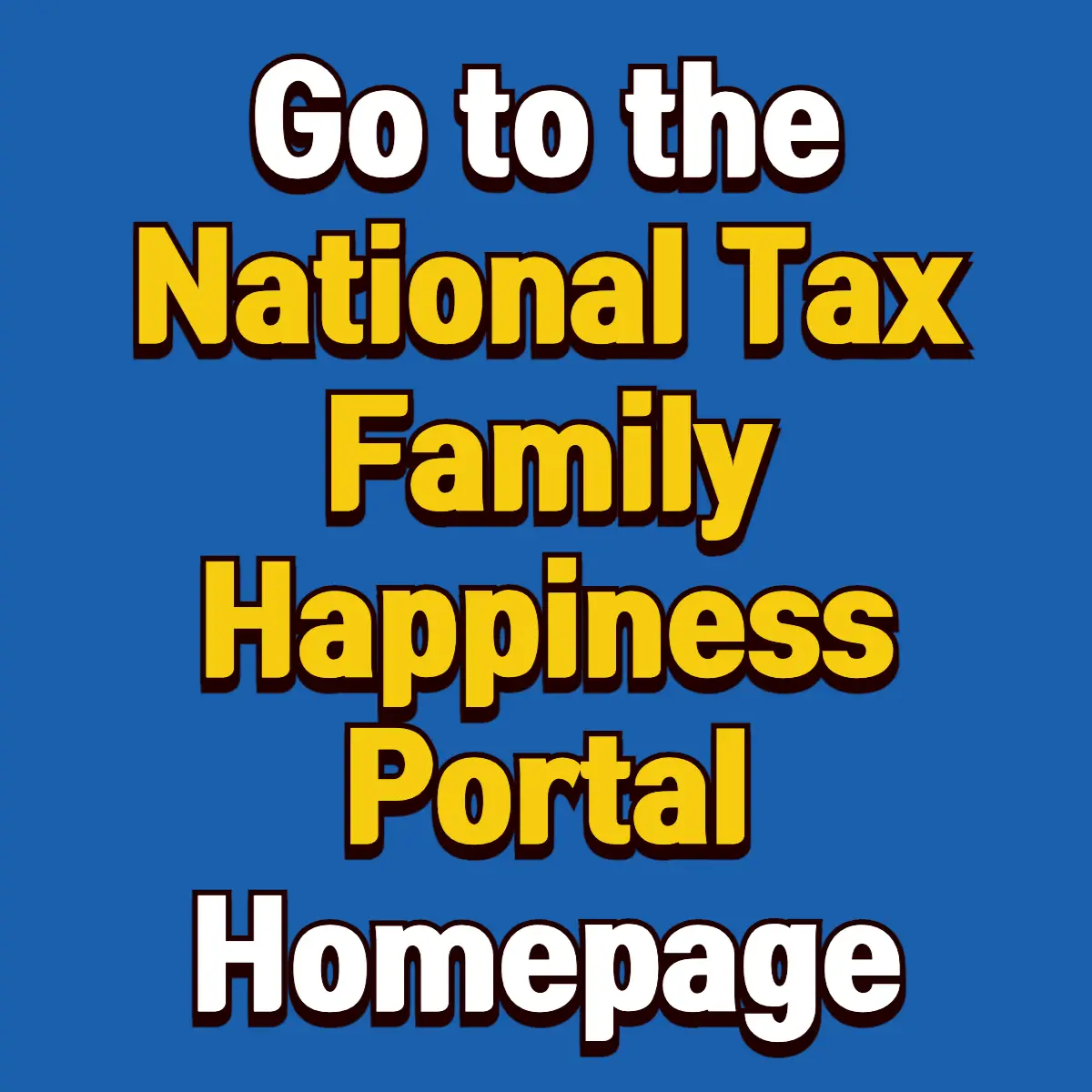 Go to the National Tax Family Happiness Portal Homepage 2 Best Notes 1en copy 001 4 1